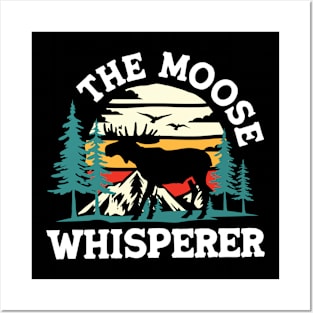 The Moose Whisperer Posters and Art